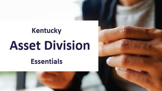 blog title - kentucky asset division essentials