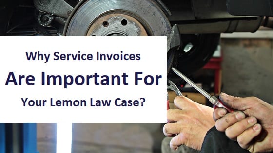 blog title - why service invoices are important for your lemon law case?
